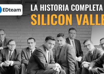 ¿Por qué la tecnología se crea en Silicon Valley? (EDteam)