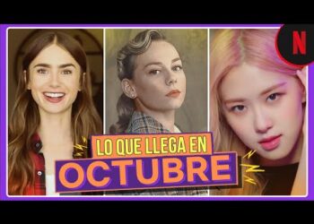 El tío Netflix libera cuáles son los estrenos de octubre