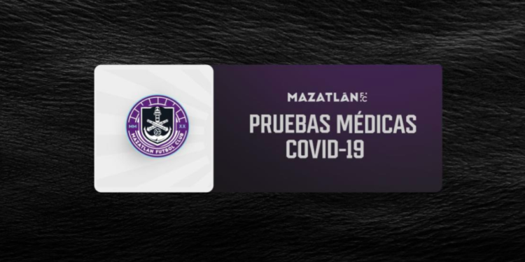 Mazatlán FC reporta un caso positivo de covid-19,  previo al juego de la Jornada 4 ante Pachuca