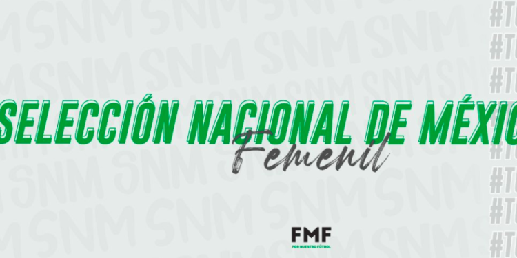 La FMF presenta @miseleccionfem, las redes sociales de las Selecciones Femeniles