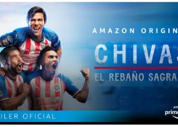 Amazon Prime Video lanza tráiler oficial de «Chivas: El Rebaño Sagrado»
