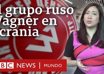 ¿Qué es el grupo Wagner y qué papel está jugando en la guerra en Ucrania? | BBC