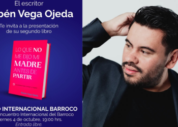 «Lo que no me dijo mi madre antes de partir», autoría de Rubén Vega Ojeda llega al Barroco