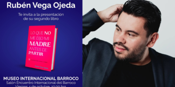 «Lo que no me dijo mi madre antes de partir», autoría de Rubén Vega Ojeda llega al Barroco