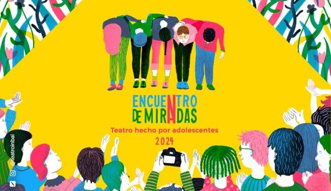 Encuentro de miradas 2024 integra una conferencia, un taller y siete puestas en escena creadas por adolescentes