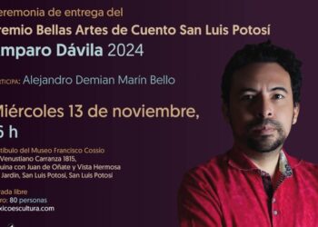 Alejandro Demian Marín Bello recibirá el Premio Bellas Artes de Cuento San Luís Potosí «Amparo Dávila» 2024