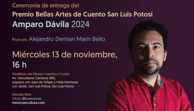 Alejandro Demian Marín Bello recibirá el Premio Bellas Artes de Cuento San Luís Potosí «Amparo Dávila» 2024