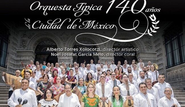 La Orquesta Típica de la Ciudad de México celebra 140 años con magno concierto en el Palacio de Bellas Artes